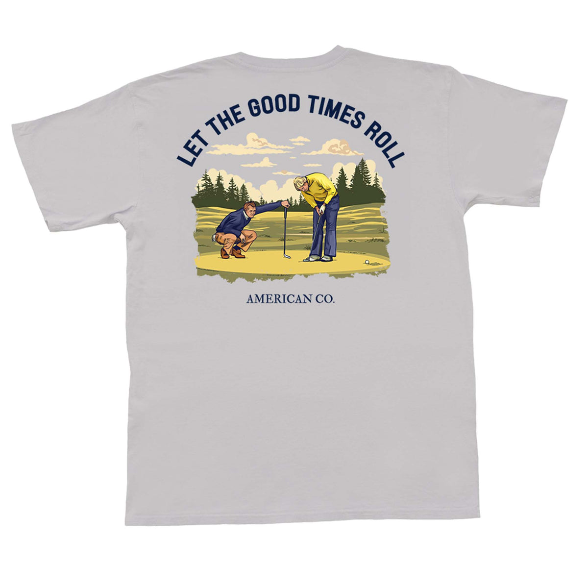 Let The Good Times Roll Short Sleeve T-Shirt