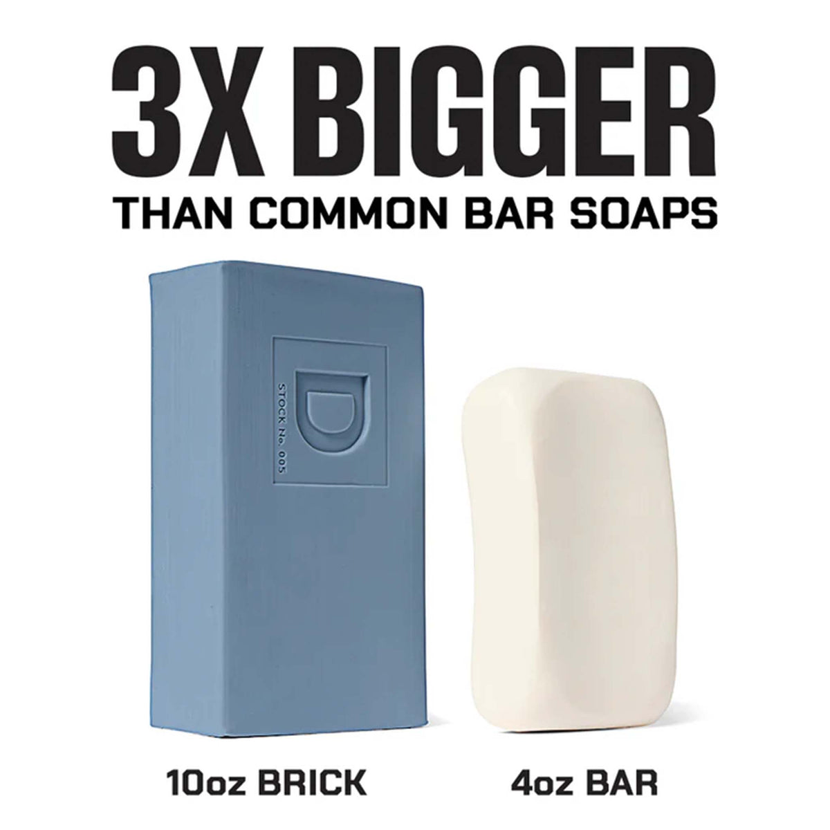 Duke Cannon bars of soap are 3 times bigger than the average bar of soap.