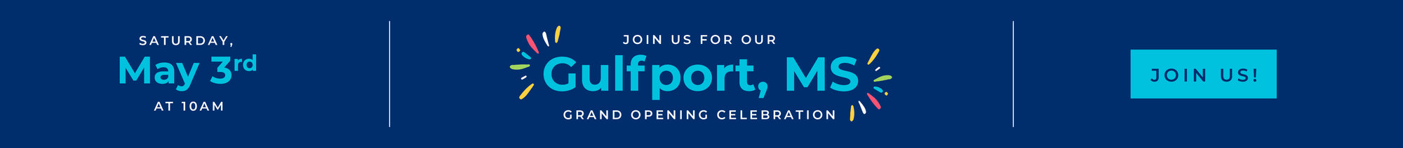 Join us for the Grand Opening of our new store in Gulfport, Mississippi on May 3rd at 10am. Click to learn more on our Facebook event page.
