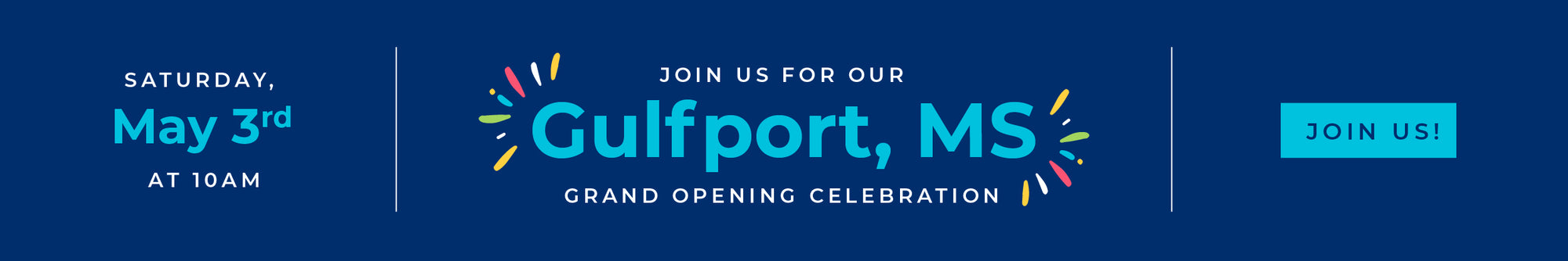 Join us for the Grand Opening of our new store in Gulfport, Mississippi on May 3rd at 10am. Click to learn more on our Facebook event page.