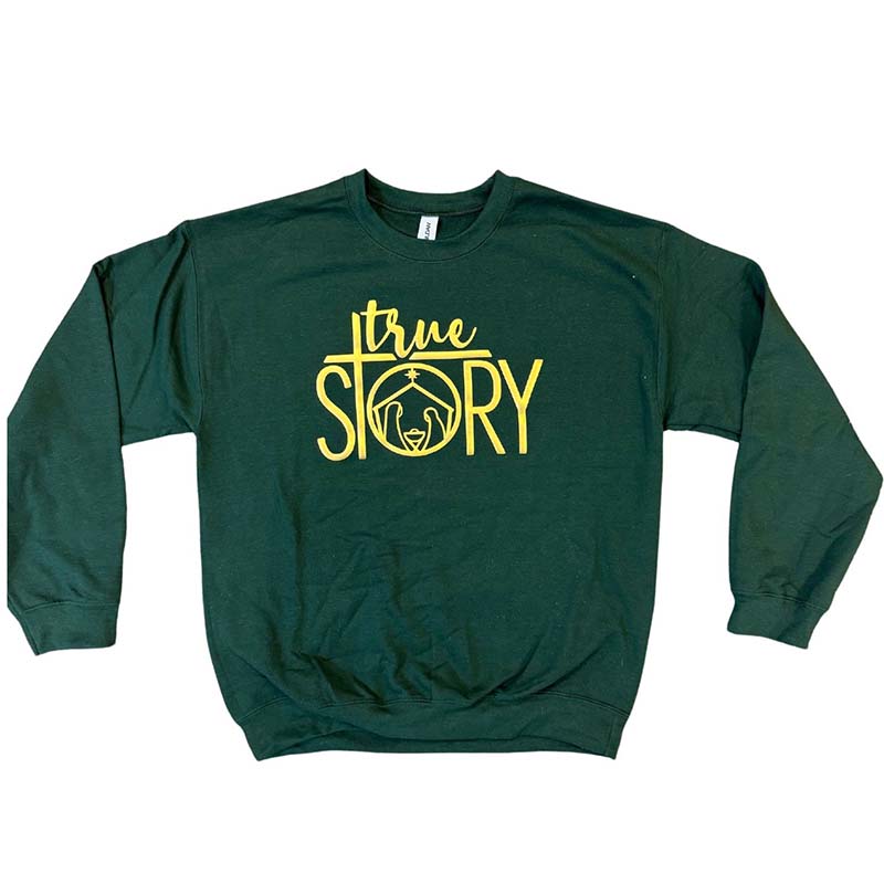 True Story Crewneck Sweatshirt